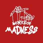 WorksOfMadness